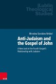 Anti-Judaism and the Gospel of John (eBook, PDF)
