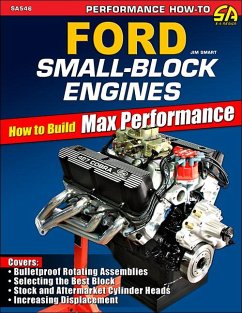 Ford Small-Block Engines: How to Build Max Performance (eBook, ePUB) - Smart, Jim