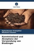 Kenntnisstand und Akzeptanz der Verwendung von Biodünger