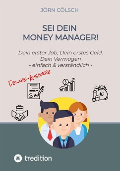 Sei Dein Money Manager! Deluxe-Ausgabe - Cölsch, Jörn