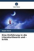 Eine Einführung in die Literaturtheorie und -kritik