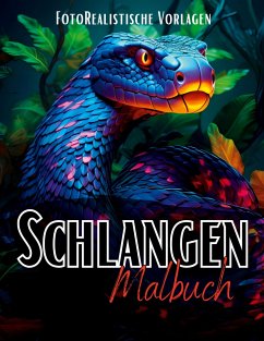 Malbuch Schlangen ¿Fotorealistisch¿. - Schwarze Malbücher, Lucy´s