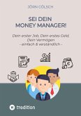 Sei Dein Money Manager!