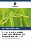 Ertrag von Boro-Reis unter dem Einfluss der Anwendung von USG