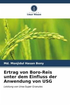 Ertrag von Boro-Reis unter dem Einfluss der Anwendung von USG - Bony, Md. Monjidul Hasan