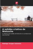 A solidão criativa de Nietzsche