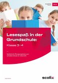 Lesespaß in der Grundschule: Klasse 3-4