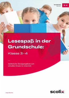 Lesespaß in der Grundschule: Klasse 3-4 - Büscher, Katja