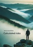 Calculated risks