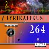 Lyrikalikus 264 (MP3-Download) - Bild 1