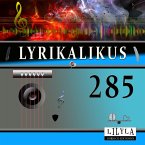 Lyrikalikus 285 (MP3-Download)