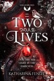 Two Lives: You are my light in the darkness ( Seelenbund-Trilogie Band 3 ) (eBook, ePUB)