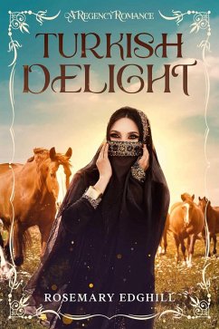 Turkish Delight (eBook, ePUB) - Edghill, Rosemary