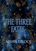 The Three Fates (eBook, ePUB)