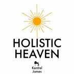 Holistic Heaven (eBook, ePUB)