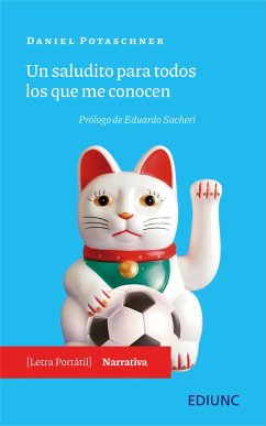 Un saludito para todos los que me conocen (eBook, ePUB) - Potaschner, Daniel