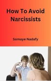 How To Avoid Narcissists (eBook, ePUB)