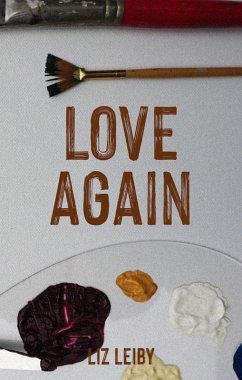 Love Again (eBook, ePUB) - Leiby, Liz