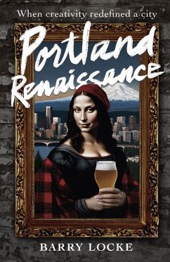 Portland Renaissance (eBook, ePUB) - Locke, Barry
