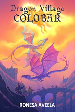 Dragon Village Colobar (eBook, ePUB) - Aveela, Ronesa