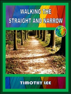 Walking the Straight and Narrow (Billy: A Gay Love Story, #7) (eBook, ePUB) - Lee, Tmothy