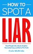 How to Spot a Liar: Read People Like a... - Bild 1