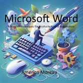 Microsoft Word Advanced Techniques for Productivity and Automation (eBook, ePUB)
