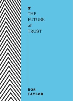 The Future of Trust (eBook, ePUB) - Taylor, Ros