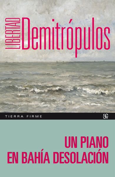 Un piano en Bahía Desolación (eBook, ePUB) Un piano en Bahía Desolación (eBook, ePUB)