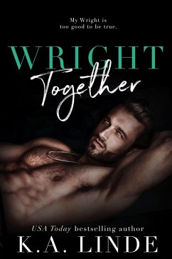 Wright Together (Wright Vineyard, #6) (eBook, ePUB) - Linde, K. A.