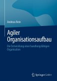 Agiler Organisationsaufbau (eBook, PDF)
