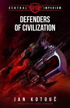 Defenders of Civilization (eBook, ePUB) - Kotouc, Jan