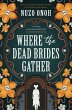 Where the Dead Brides Gather (eBook,... - Bild 1