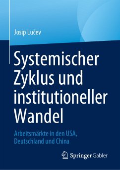 Systemischer Zyklus und institutioneller Wandel (eBook, PDF) - Lučev, Josip