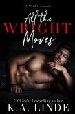 All the Wright Moves (Wright Vineyard, #5) (eBook, ePUB)