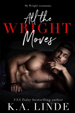 All the Wright Moves (Wright Vineyard, #5) (eBook, ePUB) - Linde, K. A.