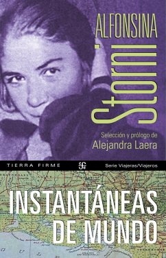 Instantáneas de mundo (eBook, ePUB) - Storni, Alfonsina