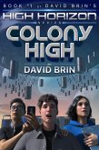Colony High (High Horizon, #1) (eBook, ePUB)