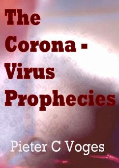 Cover The Corona-virus Prophecies (eBook, ePUB)
