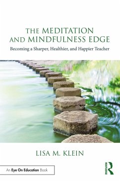 The Meditation and Mindfulness Edge (eBook, PDF) - Klein, Lisa M.