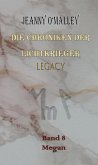 Die Chroniken der Lichtkrieger Legacy (eBook, ePUB)