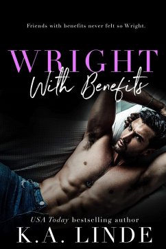 Wright with Benefits (Wright Vineyard, #1) (eBook, ePUB) - Linde, K. A.