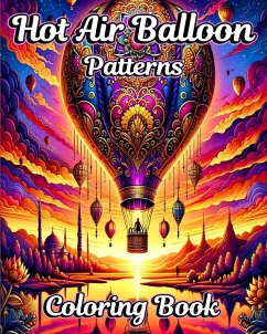 Hot Air Balloon Patterns Coloring Book - Helle, Luna B.