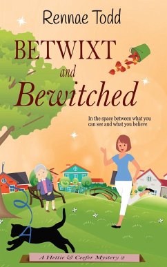 Betwixt and Bewitched - Todd, Rennae