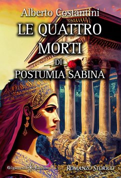 Le quattro morti di Postumia Sabina - Costantini, Alberto