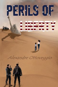 Perils of Liberty - Ottoveggio, Alexandre