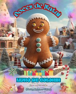 Doces de Natal   Livro de colorir   Desenhos de doces deliciosos para curtir as férias mágicas de Natal - Editions, Coloring Christmas