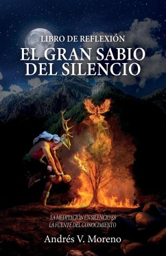 El gran sabio del silencio - V. Moreno, Andrés