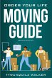 Order Your Life Moving Guide - Bild 1