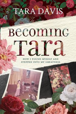 Becoming Tara - Davis, Tara